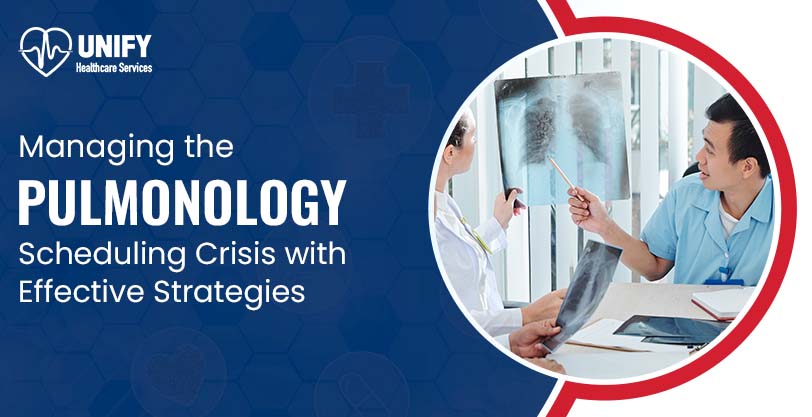 managing-pulmonology-scheduling-crisis-with-effective-strategies